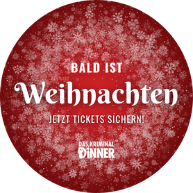 Bald ist Weihnachten - Jetzt Tickets sichern!
