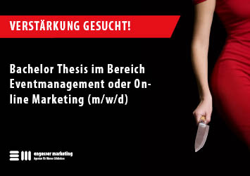 Stellenanzeige Bachelor Thesis Eventmanagement oder Online Marketing mit engesser marketing logo und Frau mit Messer