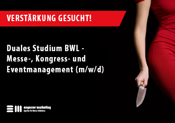 Stellenanzeige Duales Studium BWL- Messe-, Kongress- und Eventmanagement mit engesser marketing logo und Frau mit Messer