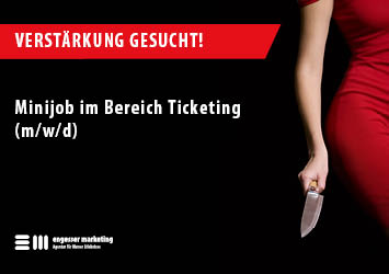 Stellenanzeige Minijob Ticketing mit engesser marketing logo und Frau mit Messer