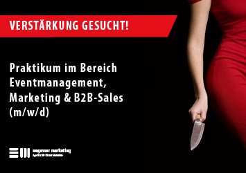 Stellenanzeige Praktikum Eventmanagement Marketing B2B Sales mit engesser marketing logo und Frau mit Messer